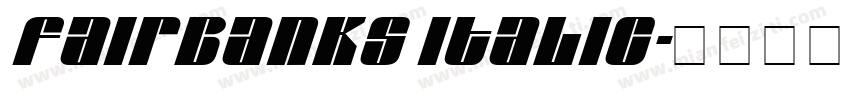 Fairbanks Italic字体转换